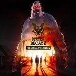 腐烂国度2巨霸主宰版/State of Decay 2（v517061_Update33.1版|整合归乡）