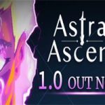 星界战士/Astral Ascent(v1.0.13全新完整版-星宫决战-幻界之逃)