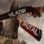 VLADiK BRUTAL/残暴弗拉迪克 (v1.0.0版)