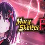 神狱 断罪玛丽 最终篇/Mary Skelter Finale（Build.12078002版）