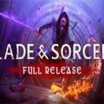 剑与魔法/Blade and Sorcery(v20240622版)