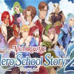 魔法学院：英雄校园物语2/Valthirian Arc: Hero School Story 2