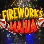 烟花模拟器/Fireworks Mania – An Explosive Simulator(Build.13334430版)