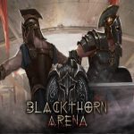 黑荆棘角斗场/Blackthorn Arena