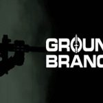 地面部队 / GROUND BRANCH