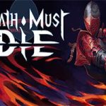 必死无疑/Death Must Die(v0.7.1版)