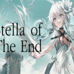 星之终途/Stella of The End（v1.0.0版）