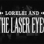 洛蕾莱与激光眼/Lorelei and the Laser Eyes