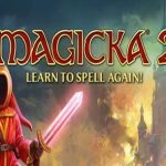 魔能2/魔法对抗2/Magicka 2