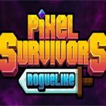 像素幸存者/Pixel Survivors: Roguelike（Build.10633028_v1.0正式版）