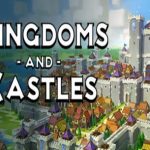 王国与城堡/Kingdoms and Castles（v122r2s版|整合战争升级档）