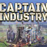 工业巨头/Captain of Industry