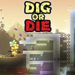 挖或死 Dig or Die