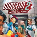 外科模拟2 Surgeon Simulator 2