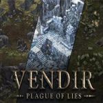 温迪尔:谎言瘟疫/Vendir: Plague of Lies(v1.2.101版)