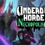 不死军团2:墓园/Undead Horde 2: Necropolis（v1.0.2.5版）