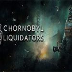 切尔诺贝利清算人/Chornobyl Liquidators(v1.02.18版)