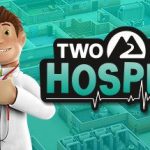 双点医院/Two Point Hospital