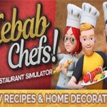 烤肉串模拟器/Kebab Chefs! – Restaurant Simulator(v0.2)