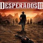 赏金奇兵3/Desperados III（v20230619_v1.1.18正式版）