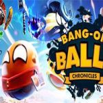 波兰球：编年史/Bang-On Balls: Chronicles(v1.0.5版)