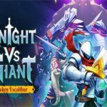 骑士对巨人：破碎的神剑/Knight vs Giant: The Broken Excalibur