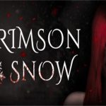 猩红之雪/CRIMSON SNOW（Build.10488239版）