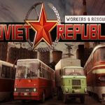 工人和资源:苏维埃共和国/Workers & Resources: Soviet Republic