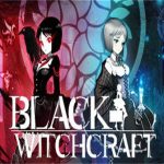 黑色巫术/BLACK WITCHCRAFT（Build.10763057版）