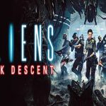 异形：坠入黑暗/Aliens: Dark Descent（Build93991版）