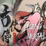 活侠传 / Legend of Mortal v1.0.3122