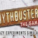 流言终结者游戏版：疯狂实验模拟器/MythBusters: The Game