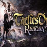 皇家骑士团 重生/Tactics Ogre:Reborn（v1.0.6.0v2版）