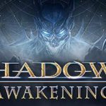 暗影：觉醒 Shadows: Awakening