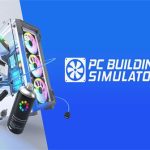 电脑装机模拟器2/PC Building simulator 2（v1.7.30）