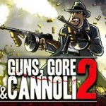 枪，血，意大利黑手党2/Guns, Gore and Cannoli 2