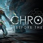 《克罗诺斯：灰烬之前 Chronos: Before the Ashes》