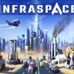 太空之外/基建空间/InfraSpace（v1.3.364正式版）