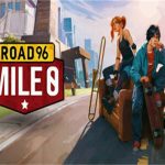 九十六号公路:零号里程前传/Road 96: Mile 0（v1534版）