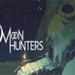 月亮猎手/Moon Hunters(v2519715_v2.0.3491版+幽影编年-暗夜英魂)