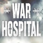 战地医院 / War Hospital v1.0.0