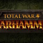 全面战争：战锤1/Total War: WARHAMMER