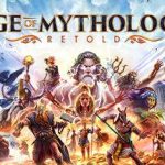 神话时代：重述版 v100.17.51177.0（Age of Mythology: Retold）免安装中文版