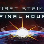 先发制人 First Strike: Final Hour