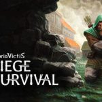 征服的荣耀：围城/Siege Survival: Gloria Victis Prologue