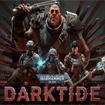 战锤40K暗潮/Warhammer 40000:Darktide