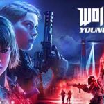 德军总部：新血脉 / Wolfenstein: Youngblood