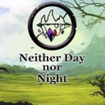 不分昼夜 Neither Day nor Night