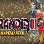 格兰蒂亚2高清重制版/GRANDIA II HD Remaster(v1.02.00版)