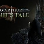 亚瑟王：骑士传说/King Arthur: Knights Tale(v2.0.1版)